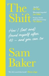 Сэм Бейкер - The Shift