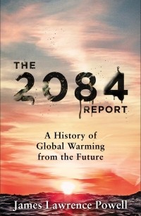 Джеймс Пауэлл - The 2084 Report