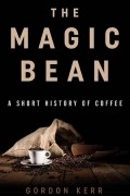 Gordon Kerr - Short History of Coffee