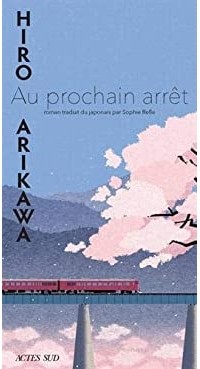 Arikawa Hiro - Au prochain arrêt