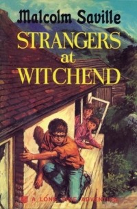 Malcolm Saville - Strangers at Witchend