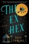 Эрин Стерлинг - The Ex Hex