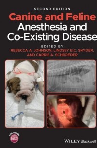 Canine and Feline Anesthesia and Co-Existing Disease