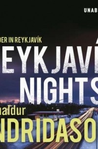 Арнальдур Индридасон - Reykjavik Nights