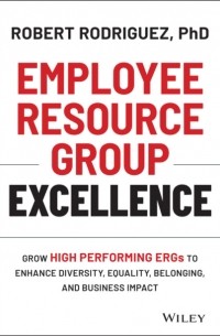 Роберт Родригес - Employee Resource Group Excellence