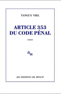 Танги Вьель - Article 353 du Code pénal
