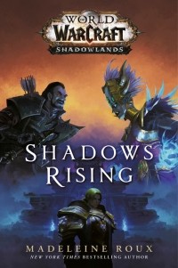 Мэделин Ру - World of Warcraft: Shadowlands: Shadows Rising