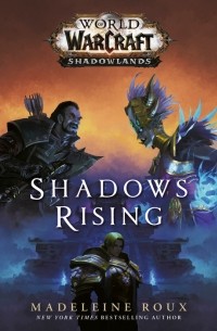 Мэделин Ру - World of Warcraft: Shadowlands: Shadows Rising