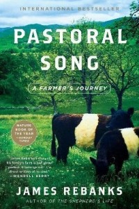 Джеймс Ребэнкс - Pastoral Song: A Farmer's Journey