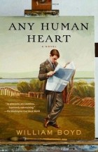 William Boyd - Any Human Heart