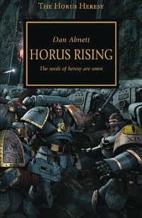 Дэн Абнетт - Horus Rising