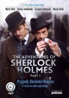 Sir Arthur Conan Doyle - The Adventures of Sherlock Holmes. Part 1. Przygody Sherlocka Holmesa w wersji do nauki angielskiego