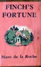 Мазо де ля Рош - Finch&#039;s Fortune