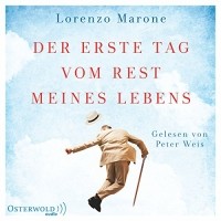 Лоренцо Мароне - Der erste Tag vom Rest meines Lebens