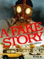  - A Fake Story