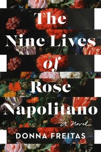Донна Фрейтас - The Nine Lives Of Rose Napolitano