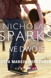 Николас Спаркс - We dwoje