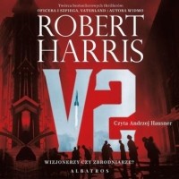 Роберт Харрис - V2