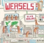 Элис Долан - Weasels