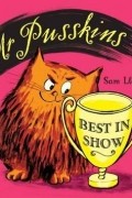 Сэм Ллойд - MR Pusskins, Best in Show