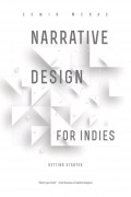 Narrative Design for Indies. Getting Started
