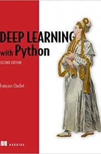 Книга Deep Learning with Python — Франсуа Шолле