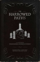  - The Harrowed Paths