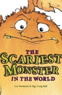 The Scariest Monster in the World