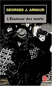 Жорж Жан Арно - L'étameur Des Morts