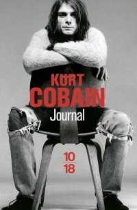 Курт Кобейн - Journal