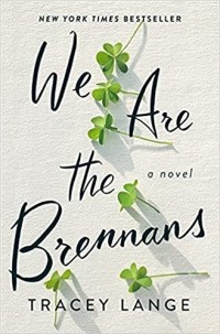 Трейси Лендж - We Are the Brennans