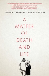  - A Matter of Death and Life