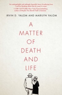  - A Matter of Death and Life