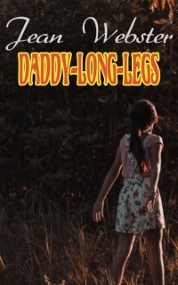 Джин Уэбстер - Daddy-Long-Legs