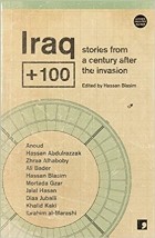 Хасан Бласим - Iraq + 100: Stories from Another Iraq