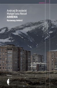  - Armenia: karawany śmierci