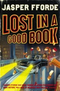 Джаспер Ффорде - Lost in a Good Book