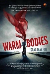 Айзек Марион - Warm Bodies