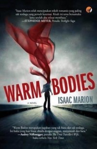 Айзек Марион - Warm Bodies
