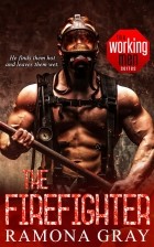 Рамона Грей - The Firefighter