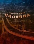 Sebastian Johans - Broarna