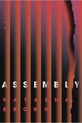 Natasha Brown - Assembly