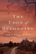 Аманда Кокс - The Edge of Belonging