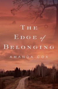 Аманда Кокс - The Edge of Belonging