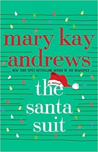 Mary Kay Andrews - The Santa Suit