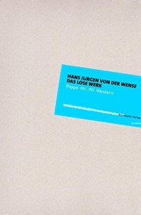 Ханс Юрген фон дер Вензе - Mappe 02 Wandern: Das lose Werk
