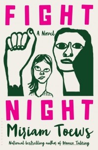 Miriam Toews - Fight Night