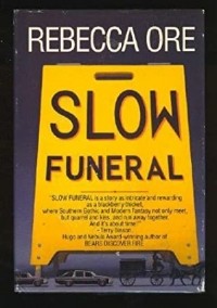 Ребекка Ор - Slow Funeral