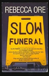 Ребекка Ор - Slow Funeral