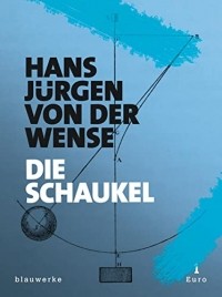 Ханс Юрген фон дер Вензе - Die Schaukel